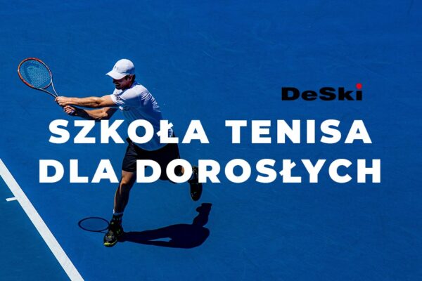 szkoła tenisa dla dorosłych