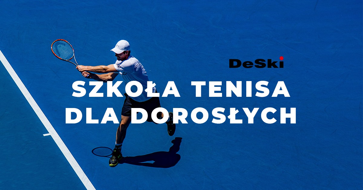 szkoła tenisa dla dorosłych